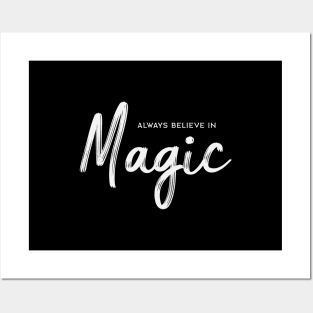 Always Believe in Magic Posters and Art